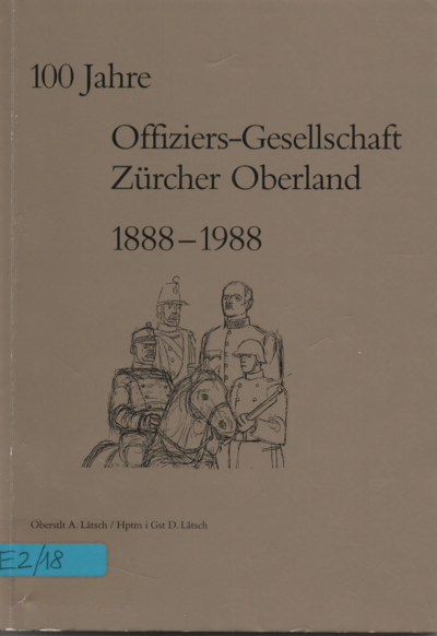 Foto des Mediums (Einband) von „100 Jahre Offiziers-Gesellschaft Zürcher Oberland“