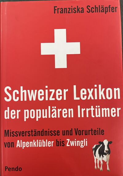 Foto des Mediums (Einband) von „Schweizer Lexikon der populären Irrtümer“