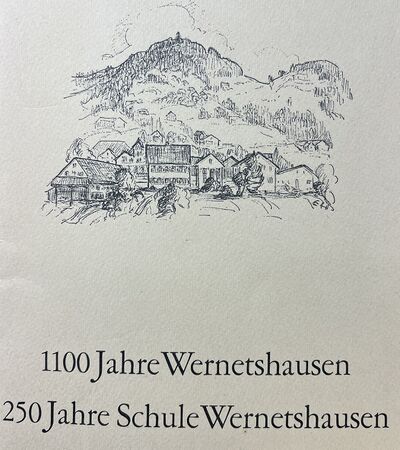 Foto des Mediums (Einband) von „1100 Jahre Wernetshausen, 250 Jahre Schule Wernethausen“