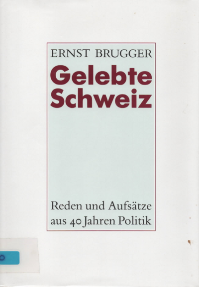 Foto des Mediums (Einband) von „Gelebte Schweiz“