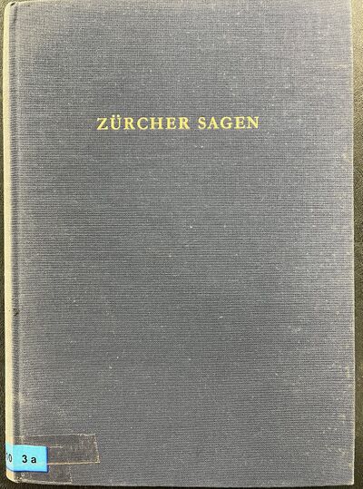 Foto des Mediums (Einband) von „Zürcher Sagen 1. Auflage“