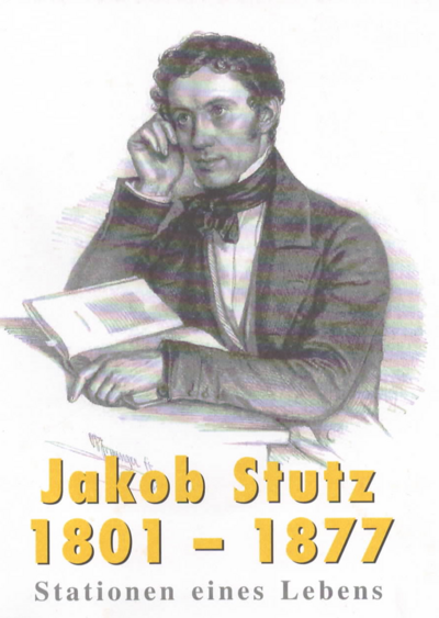 Foto des Mediums (Einband) von „Jakob Stutz 1801–1877“