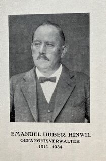 Emanuel Huber (1870–1934) Gefängnisverwalter