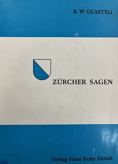 Foto des Mediums (Einband) von „Zürcher Sagen 2. Auflage“